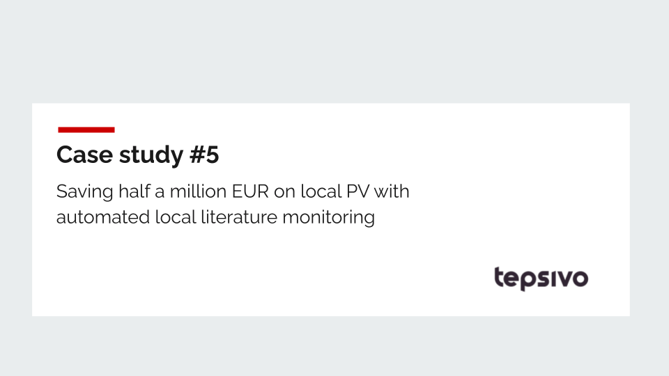 Case study 5 - Saving half a million EUR on a local PV with local literature monitoring Laptop screen showing Tepsivo Platform interface